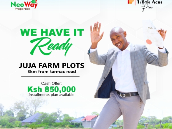 Juja Farm plots cash offer poster advertising 1/8 acre plots for KSH 850,000
